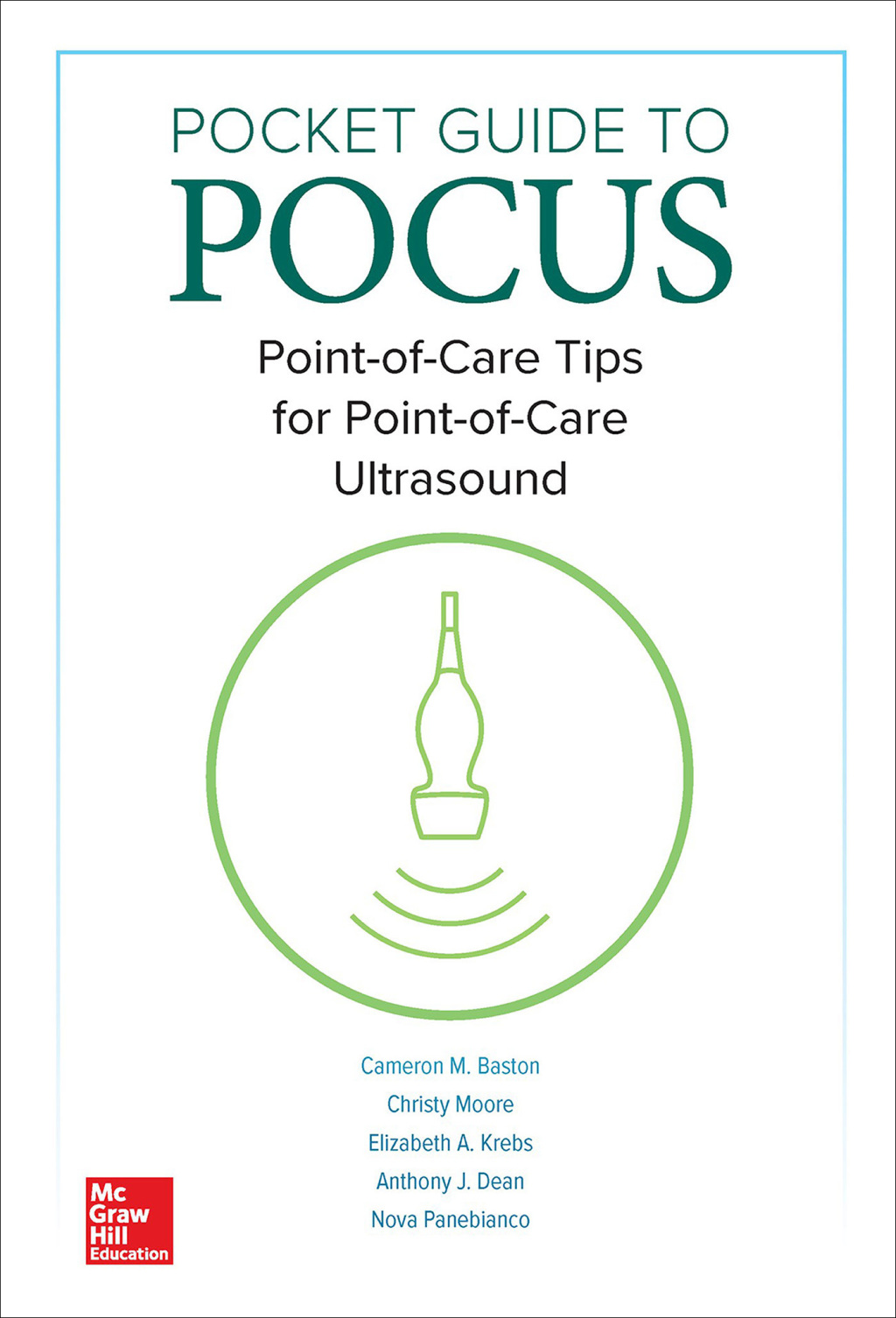 Pocket Guide to POCUS: Point-of-Care Tips for Point-of-Care Ultrasound (BOOK) 1st Edition â€“ PDF/EPUB Version Downloadable