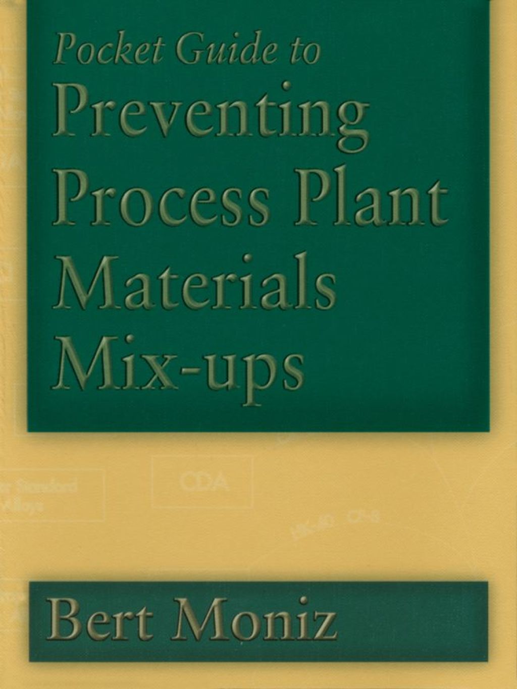 Pocket Guide to Preventing Process Plant Materials Mix-ups  â€“ PDF/EPUB Version Downloadable