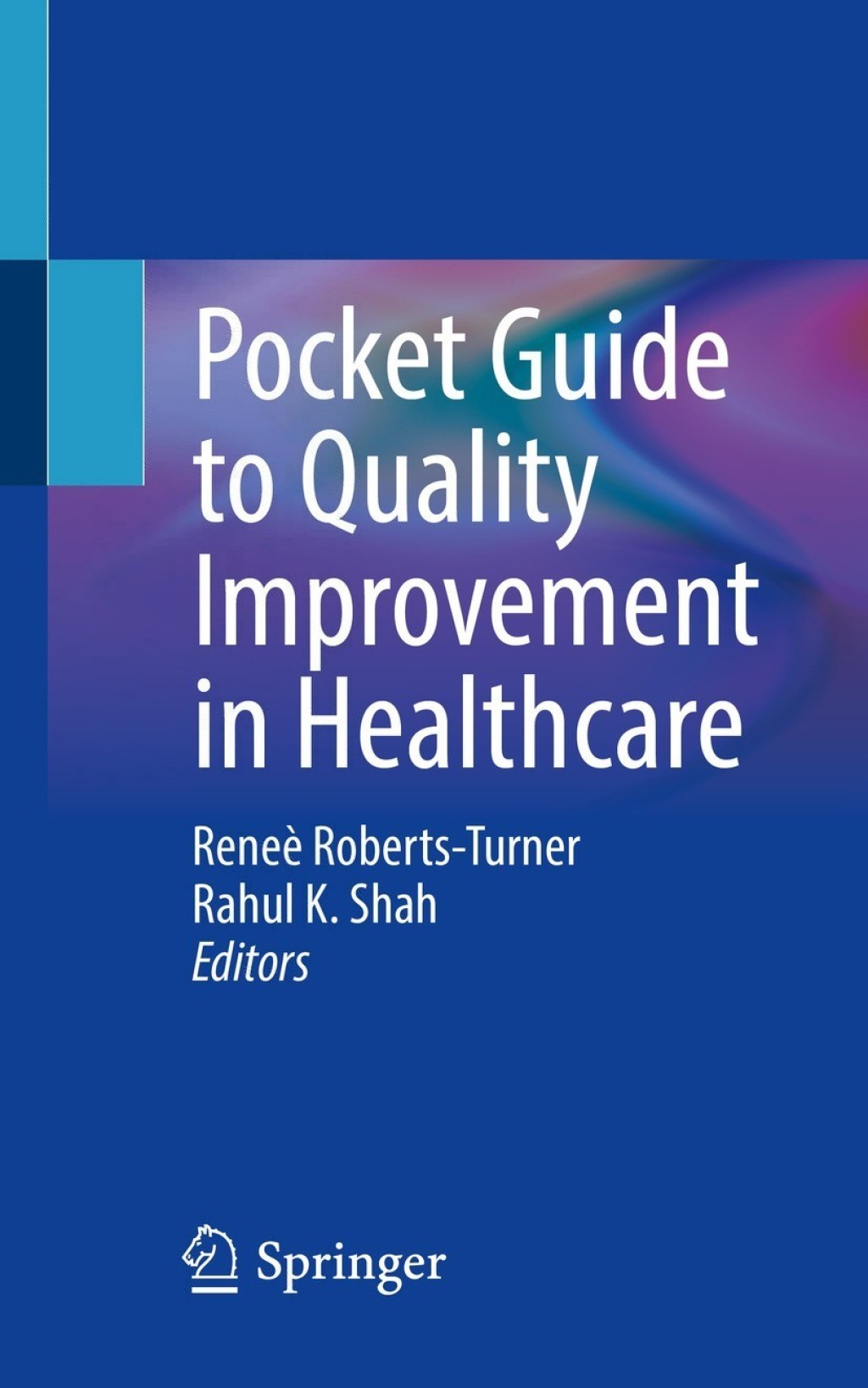 Pocket Guide to Quality Improvement in Healthcare  â€“ PDF/EPUB Version Downloadable