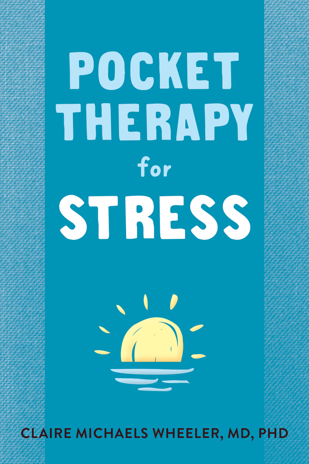 Pocket Therapy for Stress Quick Mind-Body Skills to Find Peace - (PDF/EPUB Version)