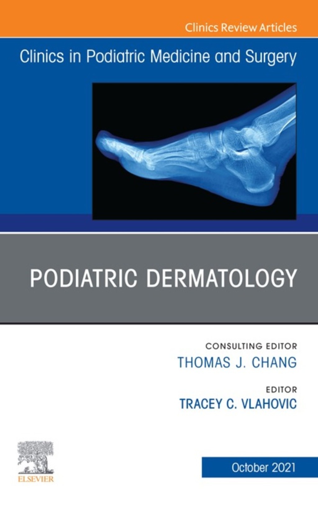 Podiatric Dermatology, An Issue of Clinics in Podiatric Medicine and Surgery  â€“ PDF/EPUB Version Downloadable