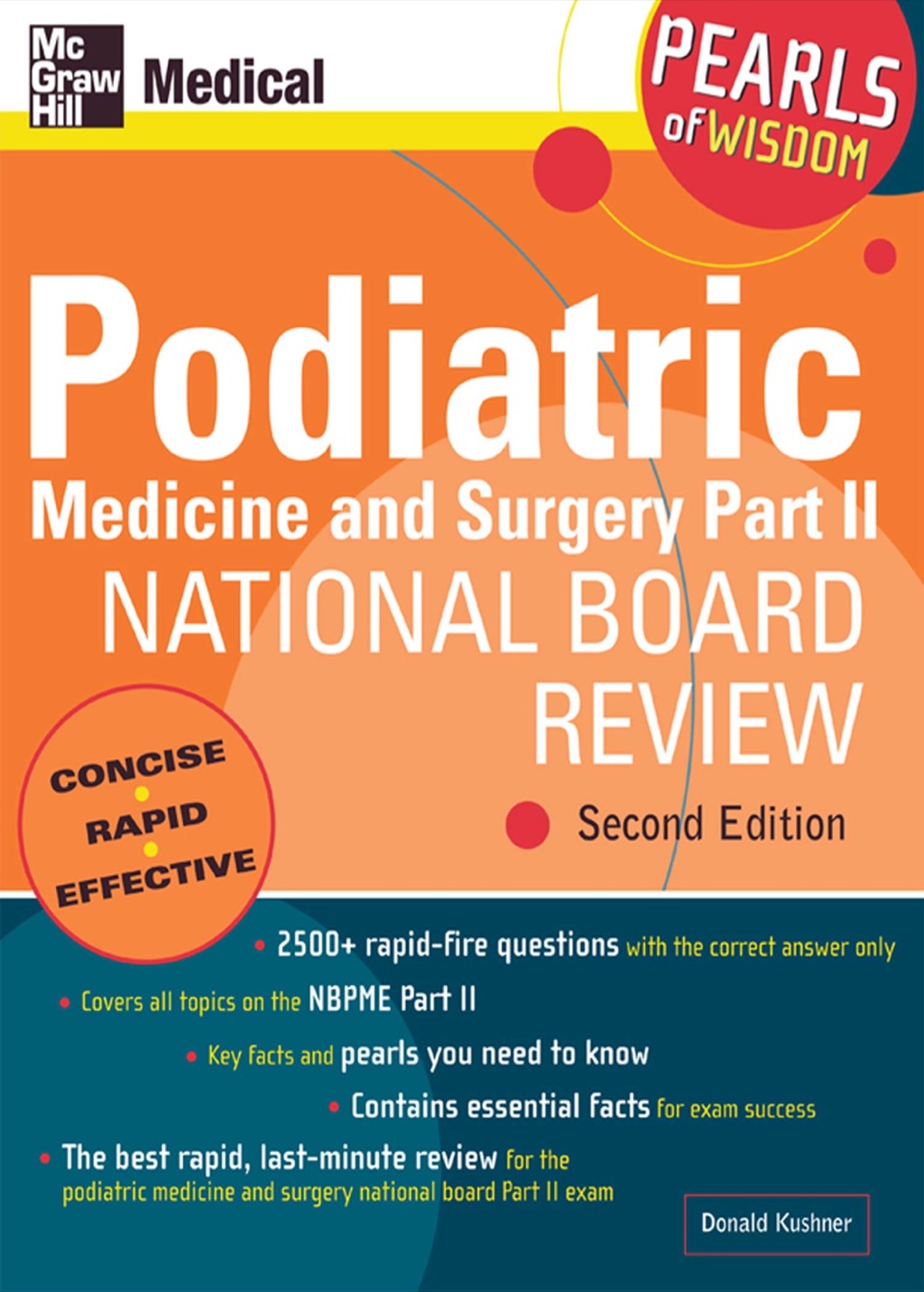 Podiatric Medicine and Surgery Part II National Board Review: Pearls of Wisdom 2nd Edition â€“ PDF/EPUB Version Downloadable