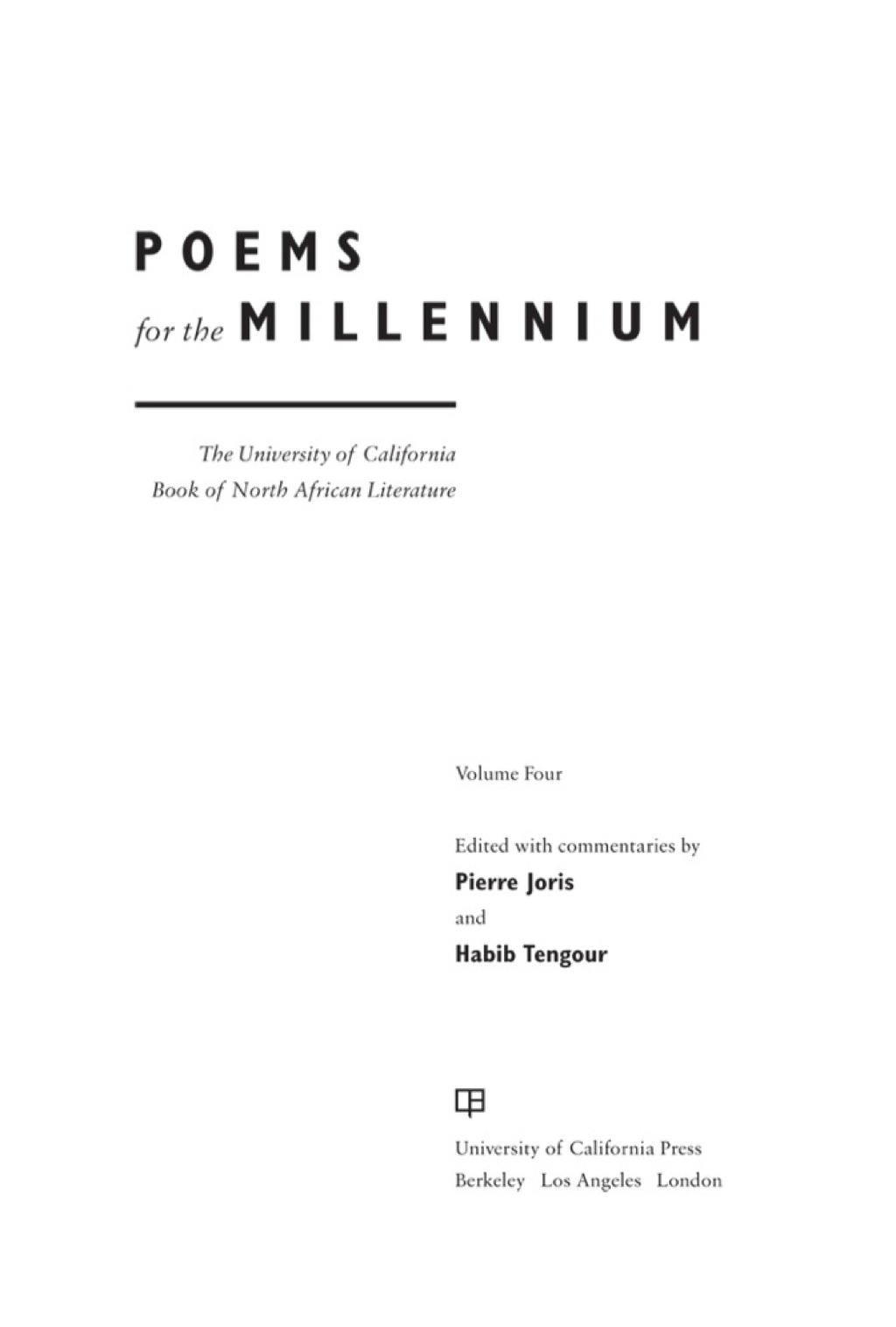 Poems for the Millennium, Volume Four The University of California Book of North African Literature 1st Edition â€“ PDF/EPUB Version Downloadable