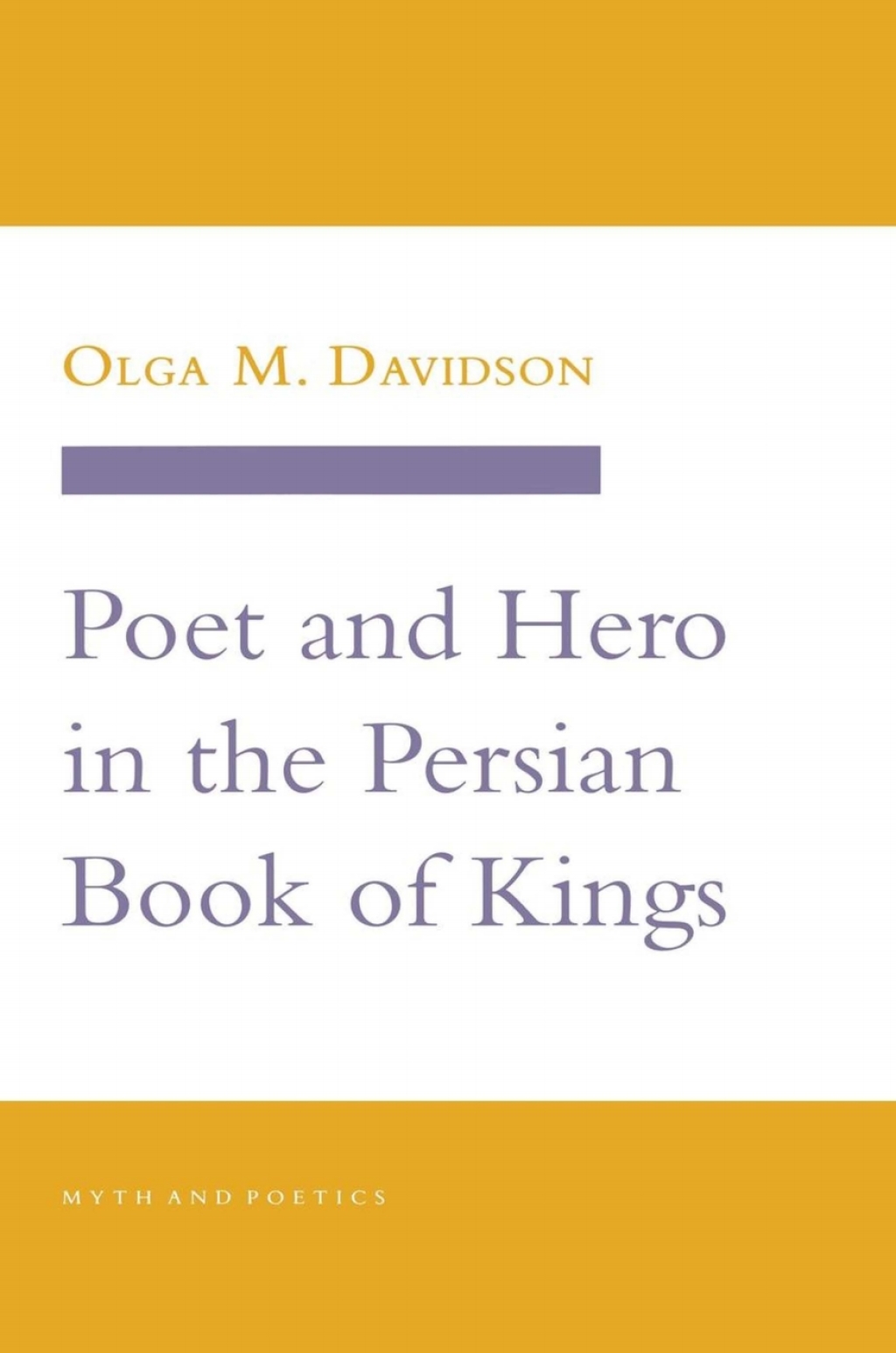 Poet and Hero in the Persian Book of Kings  â€“ PDF/EPUB Version Downloadable