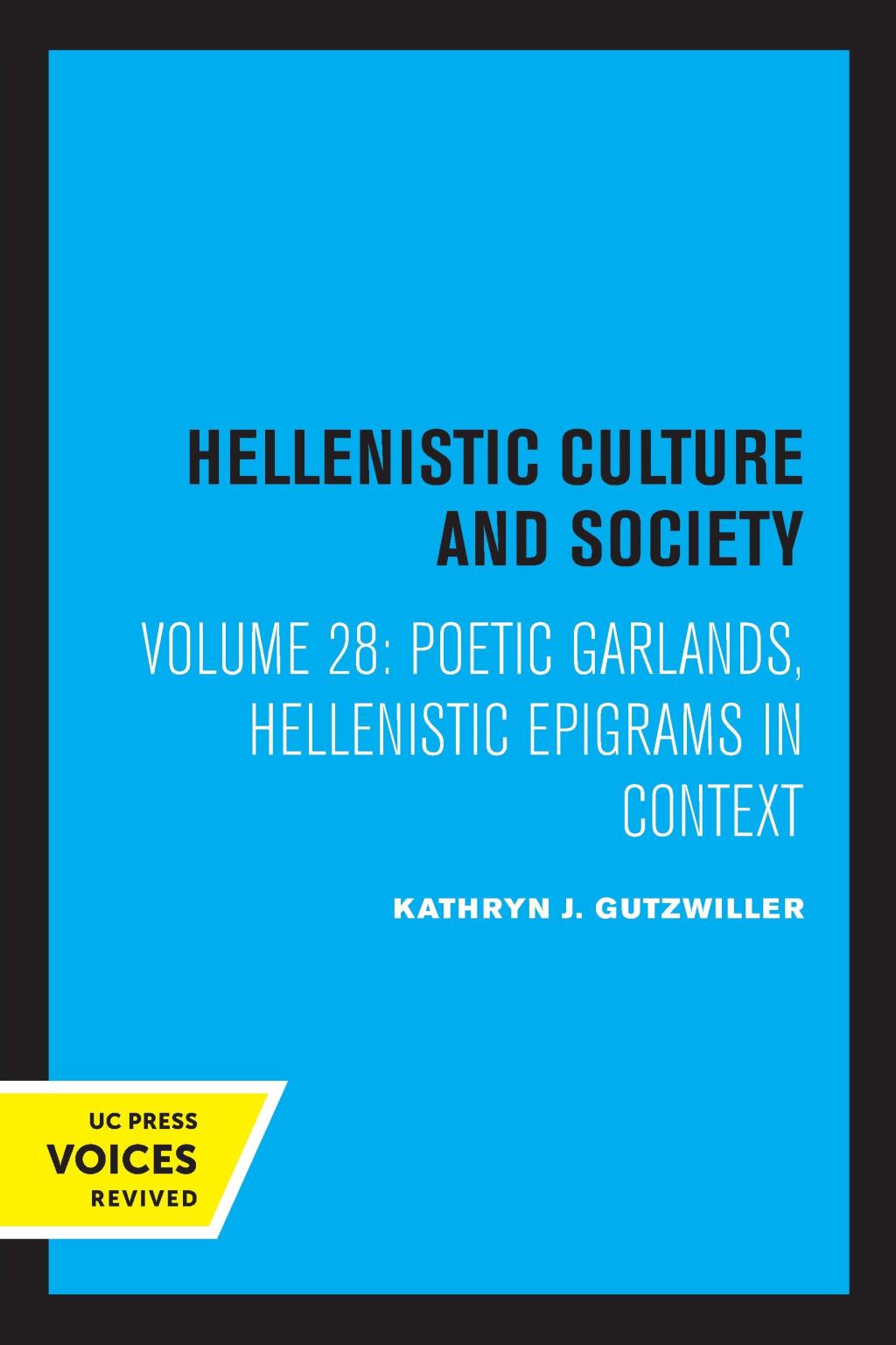 Poetic Garlands Hellenistic Epigrams in Context 1st Edition â€“ PDF/EPUB Version Downloadable