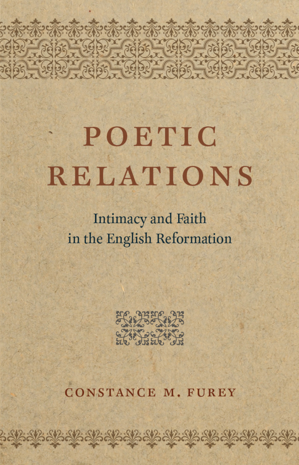Poetic Relations Intimacy and Faith in the English Reformation 1st Edition â€“ PDF/EPUB Version Downloadable
