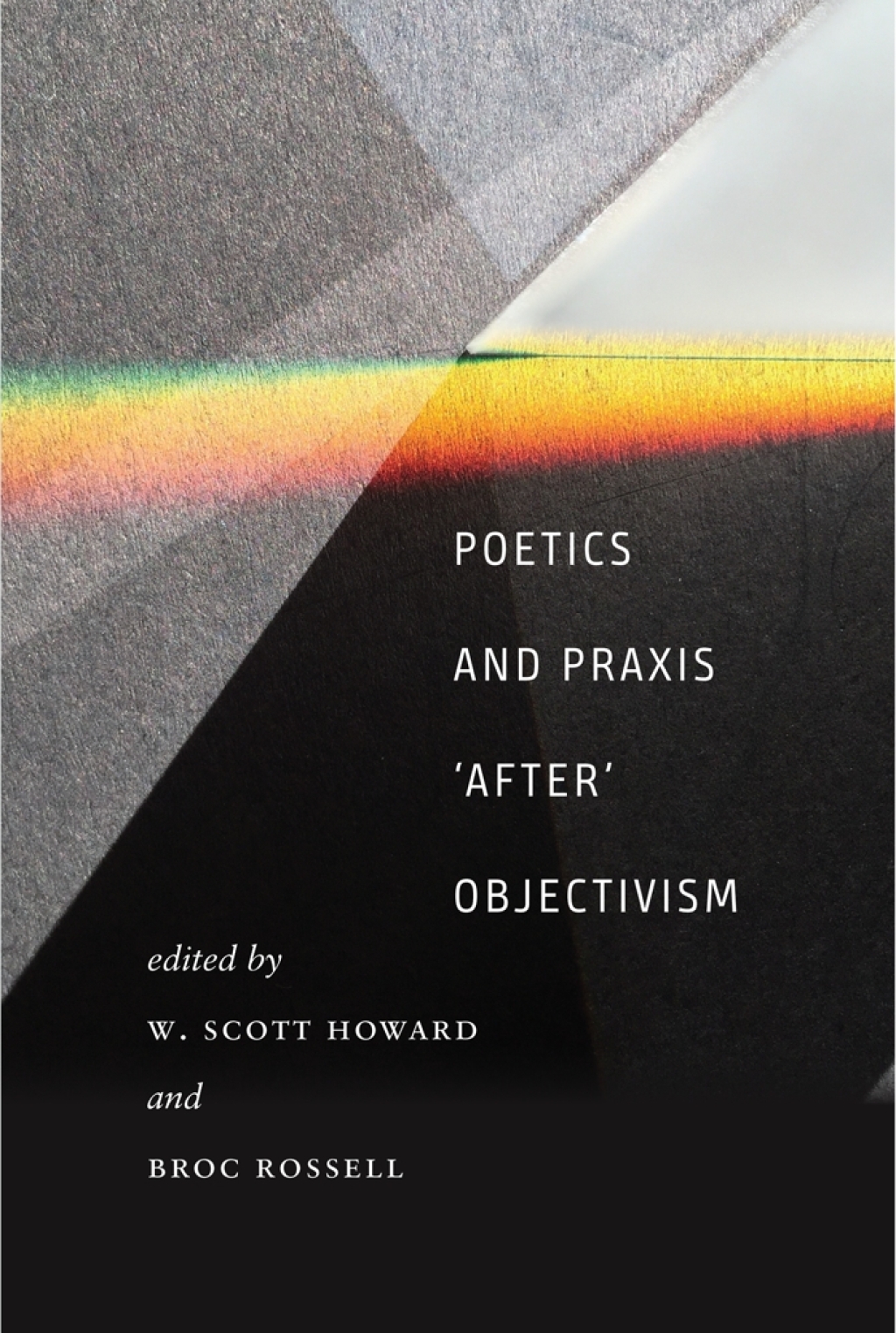 Poetics and Praxis 'After' Objectivism  â€“ PDF/EPUB Version Downloadable