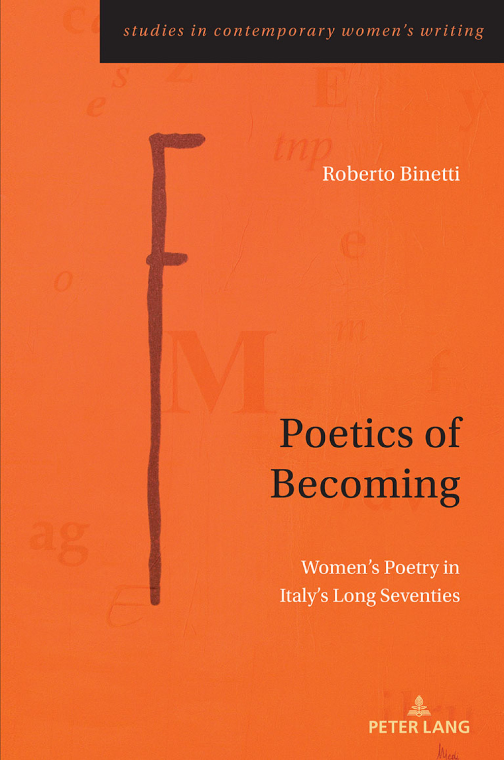 Poetics of Becoming Women’s Poetry in Italy’s Long Seventies 1st Edition – PDF/EPUB Version Downloadable Poetics of Becoming Women’s Poetry in Italy’s Long Seventies 1st Edition – PDF/EPUB Version Downloadable - Image 1