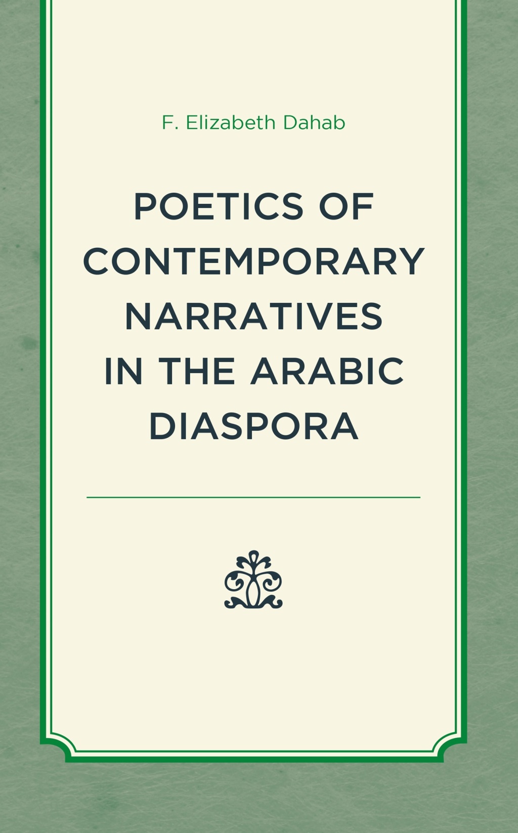 Poetics of Contemporary Narratives in the Arabic Diaspora 1st Edition â€“ PDF/EPUB Version Downloadable