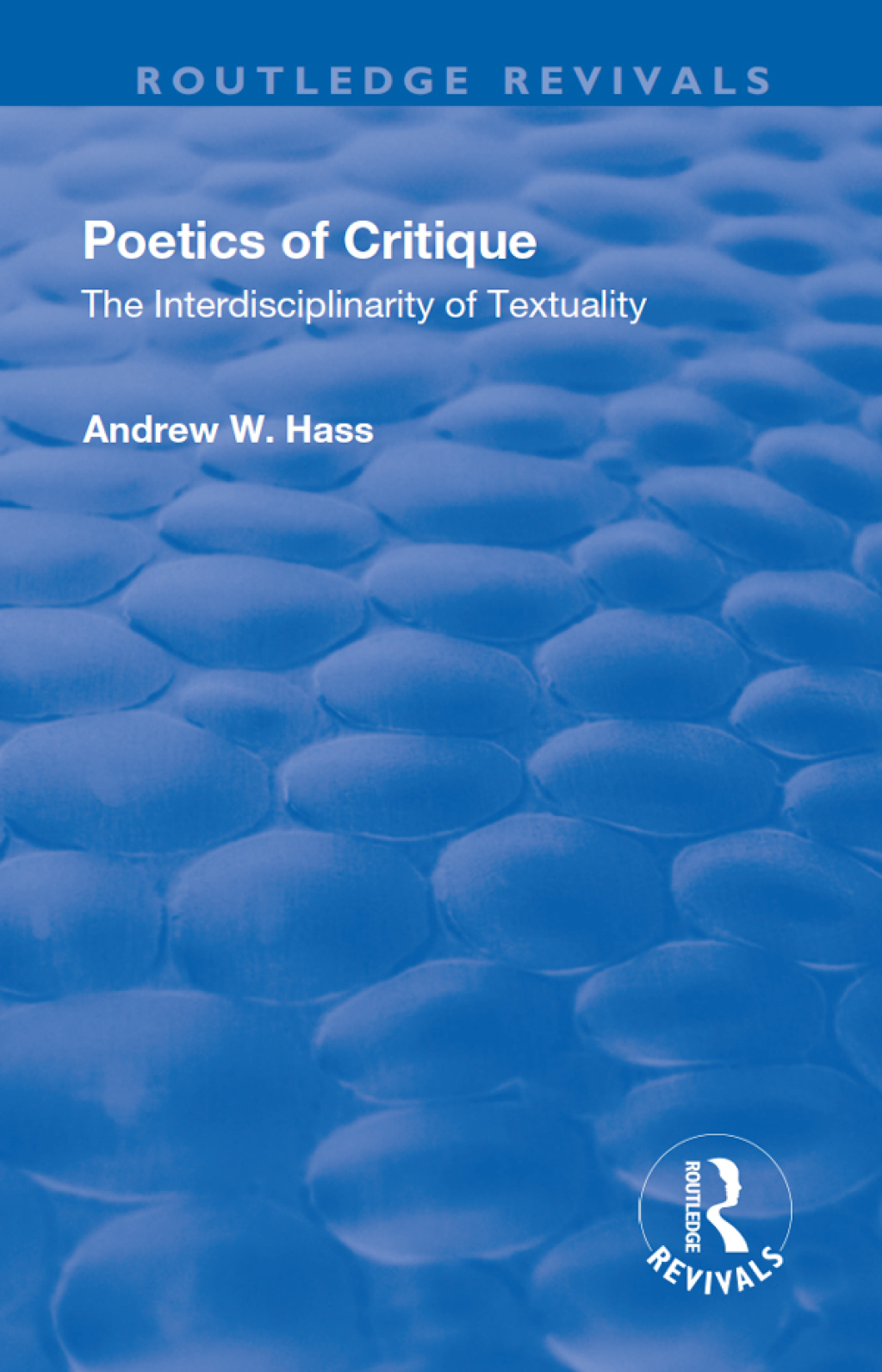 Poetics of Critique The Interdisciplinarity of Textuality 1st Edition â€“ PDF/EPUB Version Downloadable