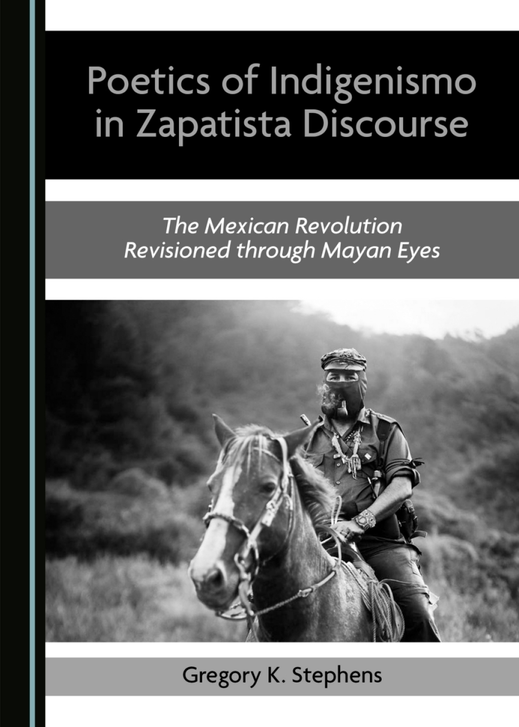 Poetics of Indigenismo in Zapatista Discourse The Mexican Revolution Revisioned through Mayan Eyes 1st Edition â€“ PDF/EPUB Version Downloadable