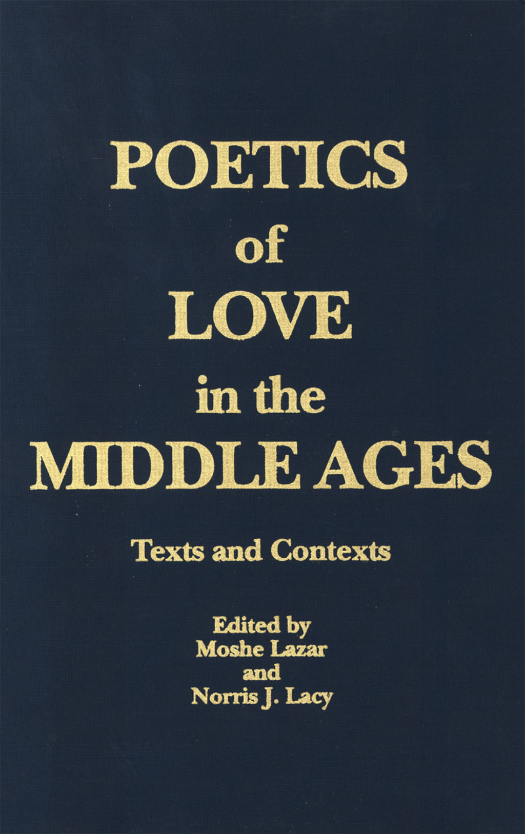 Poetics of Love in the Middle Ages Texts and Contexts  â€“ PDF/EPUB Version Downloadable