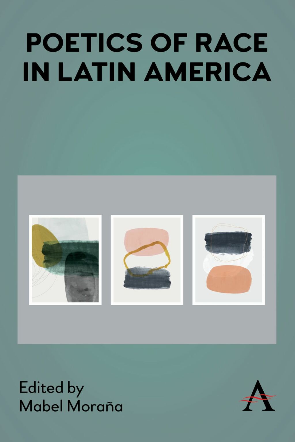 Poetics of Race in Latin America  â€“ PDF/EPUB Version Downloadable