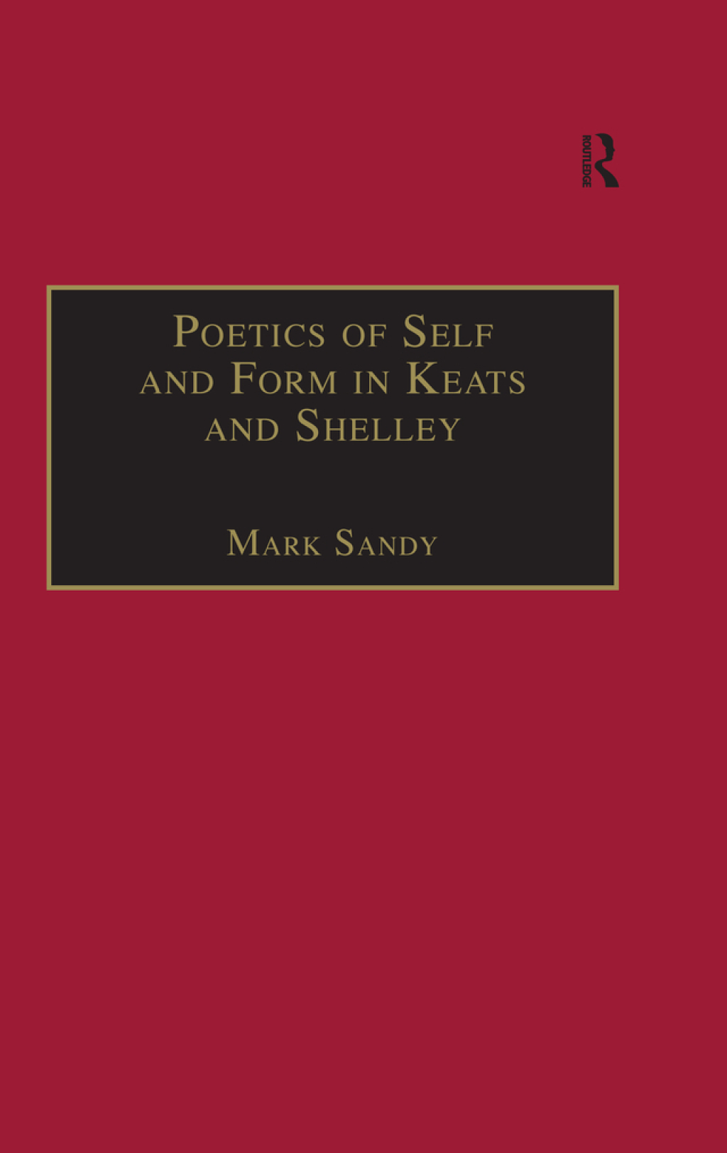 Poetics of Self and Form in Keats and Shelley Nietzschean Subjectivity and Genre 1st Edition â€“ PDF/EPUB Version Downloadable