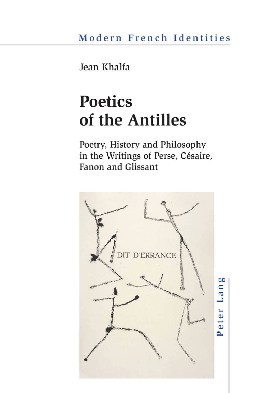 Poetics of the Antilles Poetry, History and Philosophy in the Writings of Perse, CÃ©saire, Fanon and Glissant 1st Edition â€“ PDF/EPUB Version Downloadable