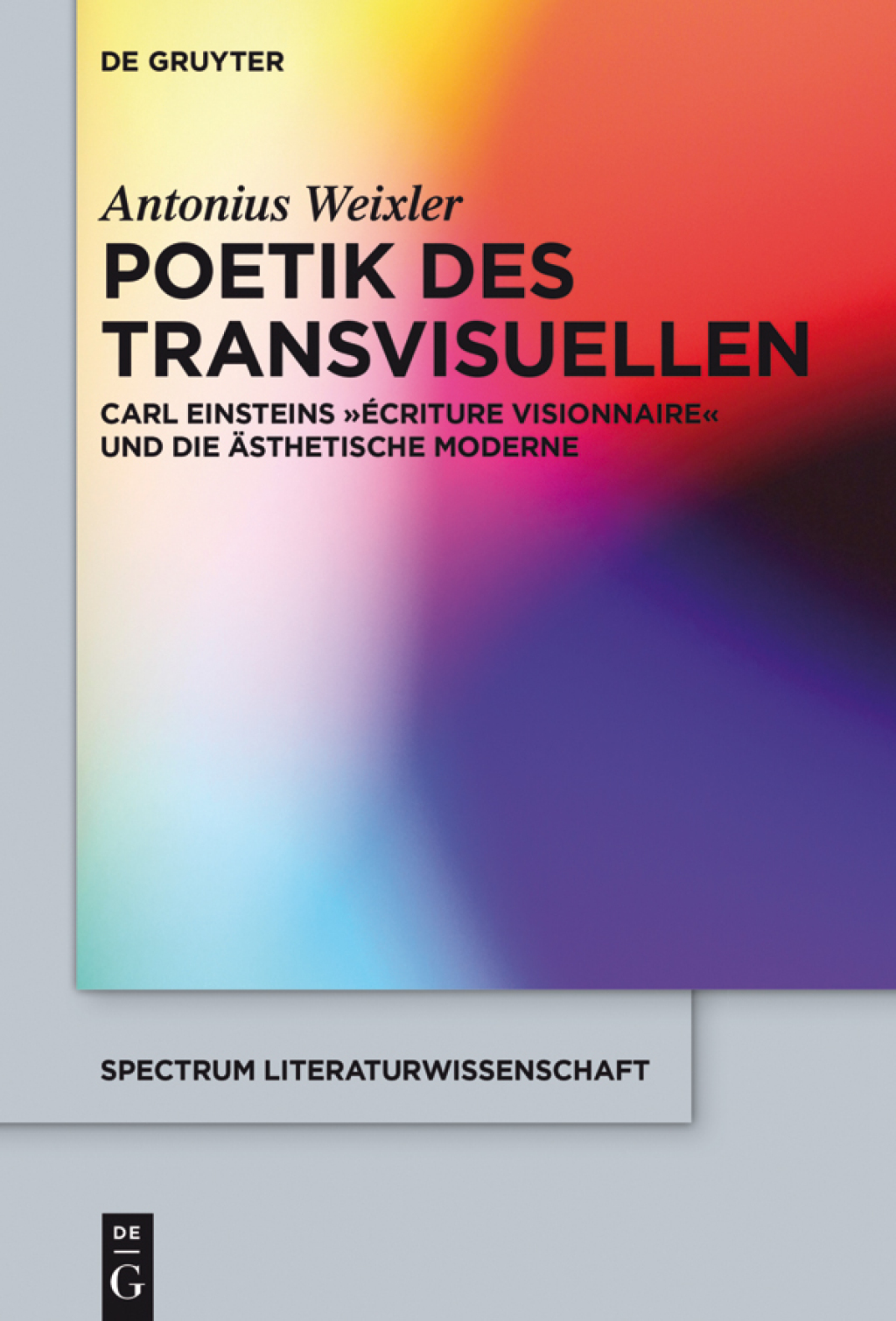 Poetik des Transvisuellen Carl Einsteins "Ã©criture visionnaire" und die Ã¤sthetische Moderne 1st Edition â€“ PDF/EPUB Version Downloadable