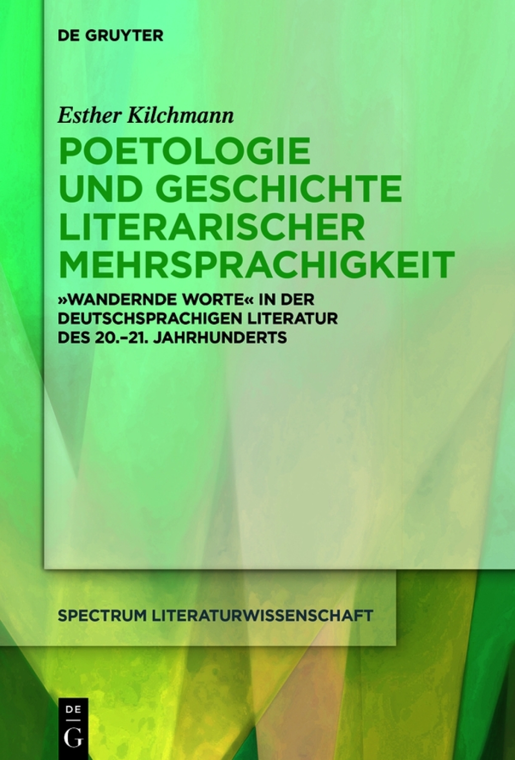 Poetologie und Geschichte literarischer Mehrsprachigkeit Deutschsprachige Literatur in translingualen Bewegungen (1900â€“2010) 1st Edition â€“ PDF/EPUB Version Downloadable