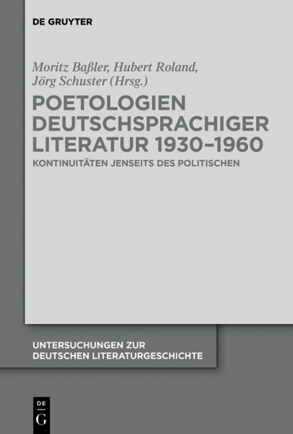 Poetologien deutschsprachiger Literatur 1930-1960 KontinuitÃ¤ten jenseits des Politischen 1st Edition â€“ PDF/EPUB Version Downloadable
