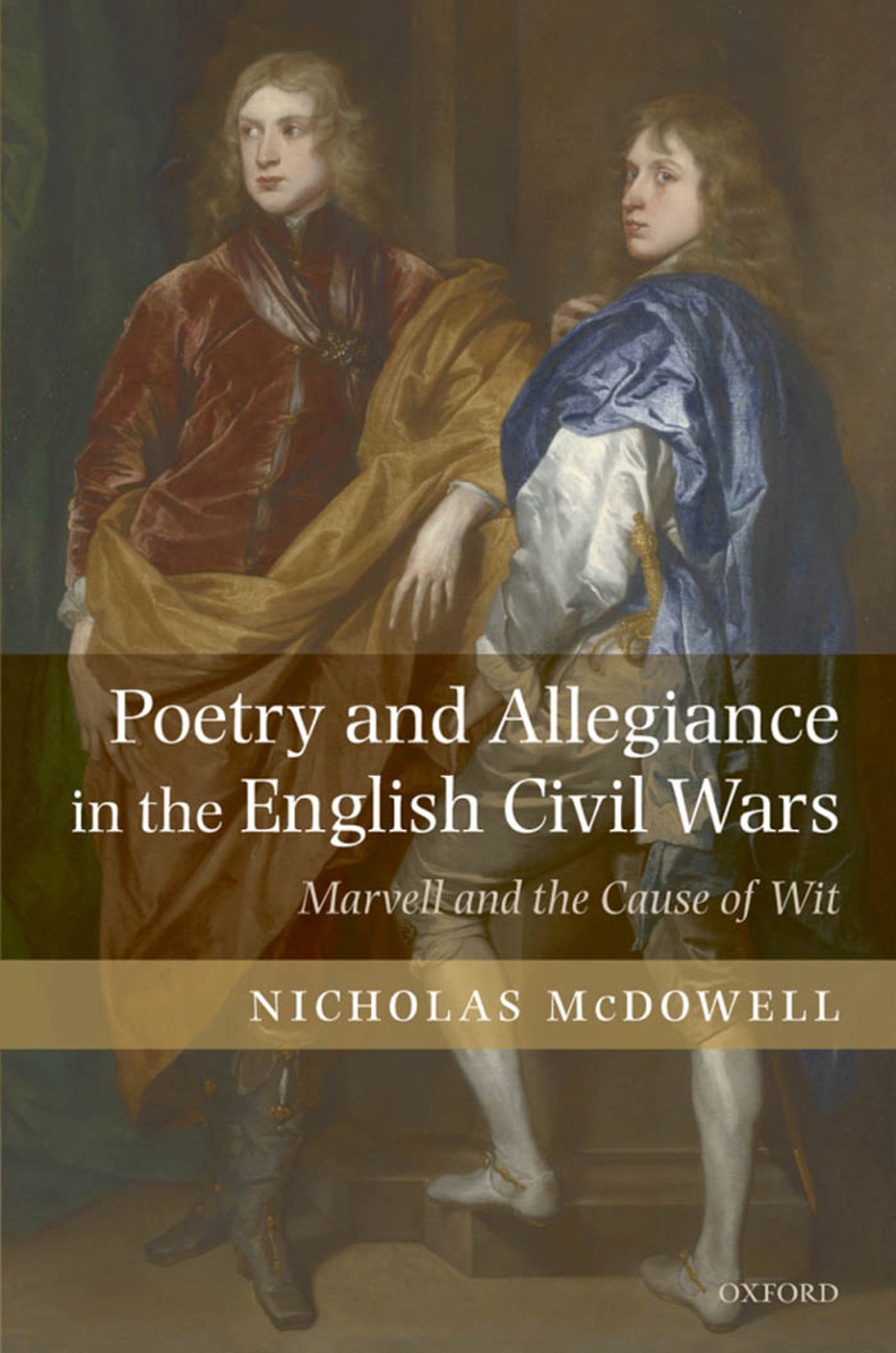 Poetry and Allegiance in the English Civil Wars Marvell and the Cause of Wit  â€“ PDF/EPUB Version Downloadable