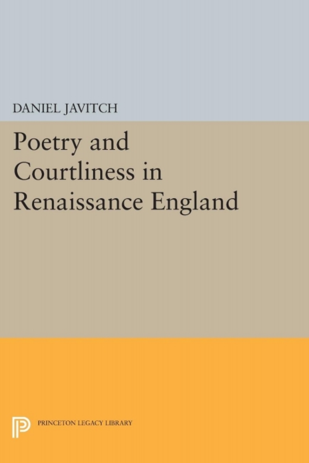 Poetry and Courtliness in Renaissance England  â€“ PDF/EPUB Version Downloadable