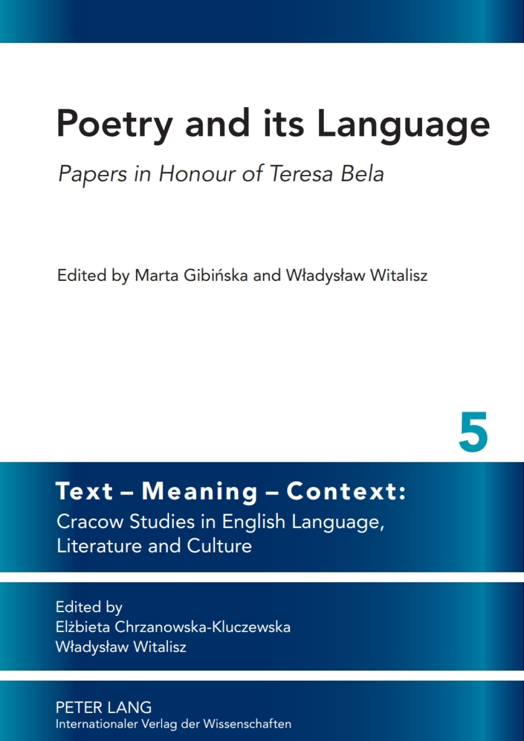 Poetry and its Language Papers in Honour of Teresa Bela 1st Edition â€“ PDF/EPUB Version Downloadable