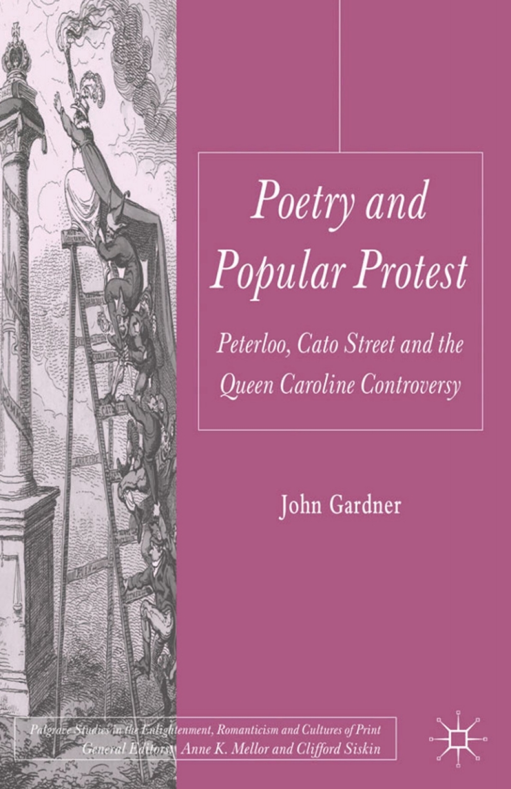 Poetry and Popular Protest Peterloo, Cato Street and the Queen Caroline Controversy  â€“ PDF/EPUB Version Downloadable