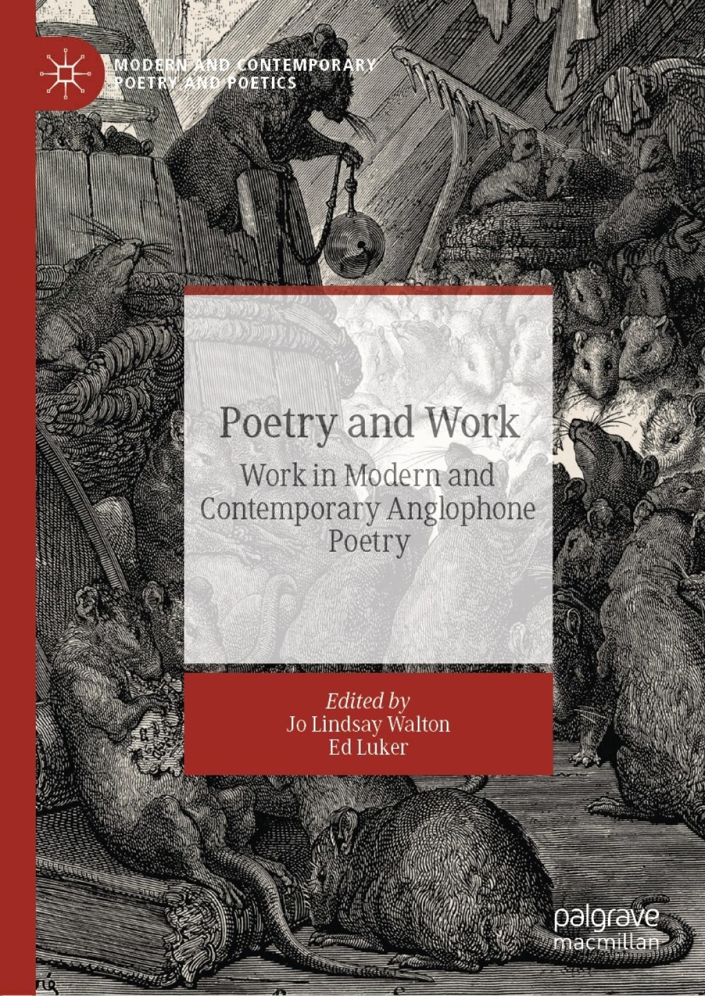 Poetry and Work Work in Modern and Contemporary Anglophone Poetry  â€“ PDF/EPUB Version Downloadable