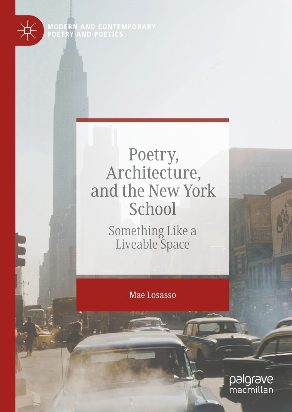 Poetry, Architecture, and the New York School Something Like a Liveable Space  â€“ PDF/EPUB Version Downloadable