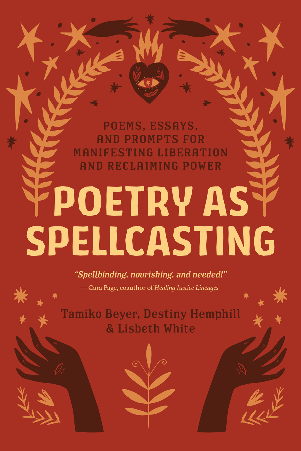 Poetry as Spellcasting Poems, Essays, and Prompts for Manifesting Liberation and Reclaiming Power - (PDF/EPUB Version)