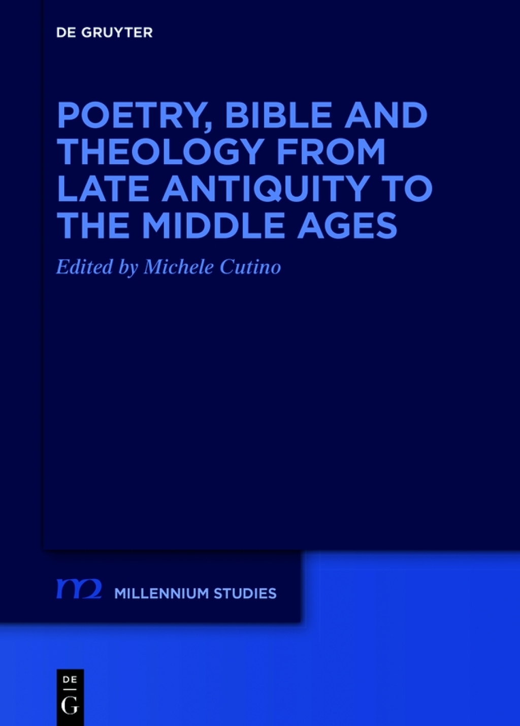 Poetry, Bible and Theology from Late Antiquity to the Middle Ages 1st Edition â€“ PDF/EPUB Version Downloadable