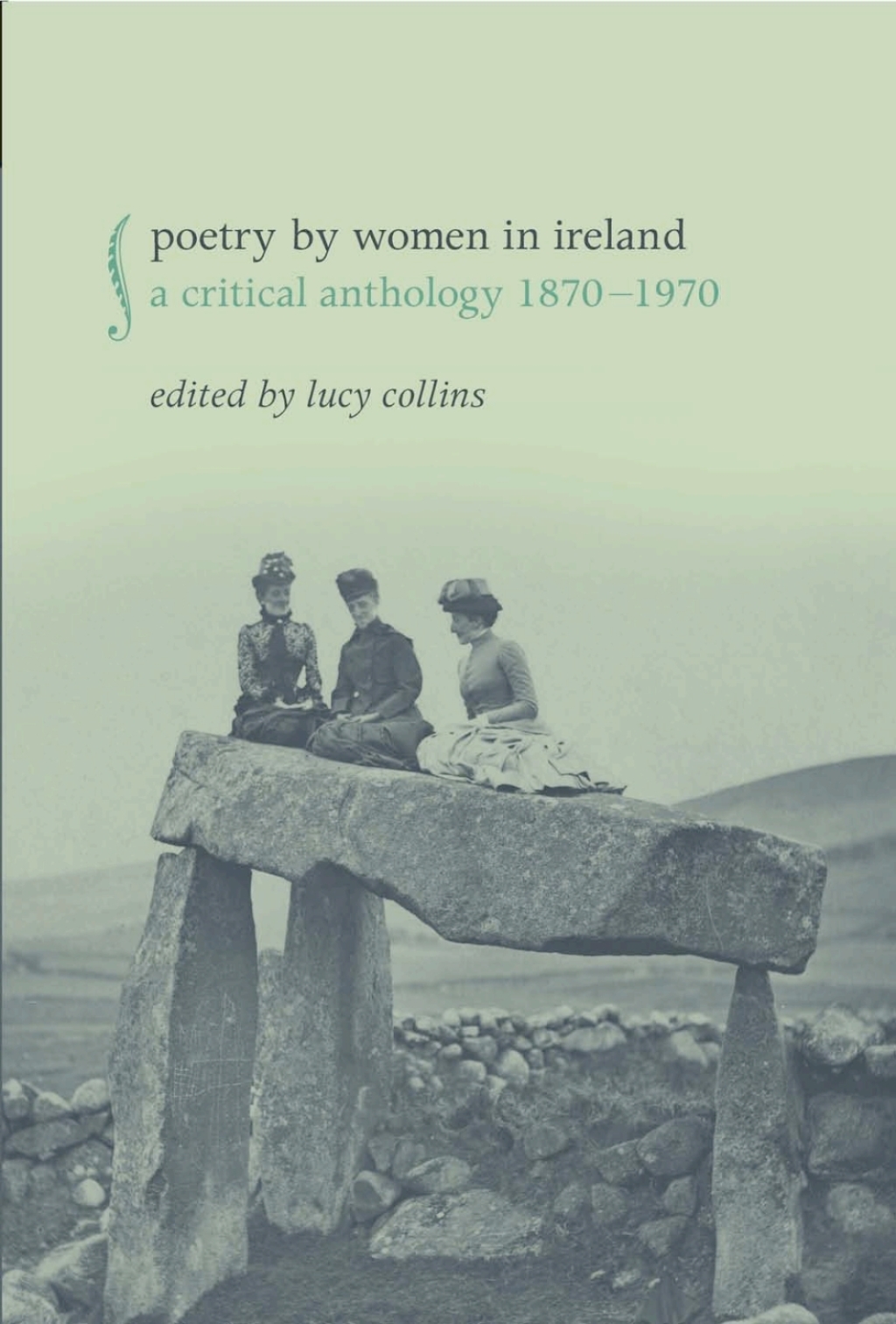 Poetry by Women in Ireland A Critical Anthology 1870-1970 1st Edition â€“ PDF/EPUB Version Downloadable