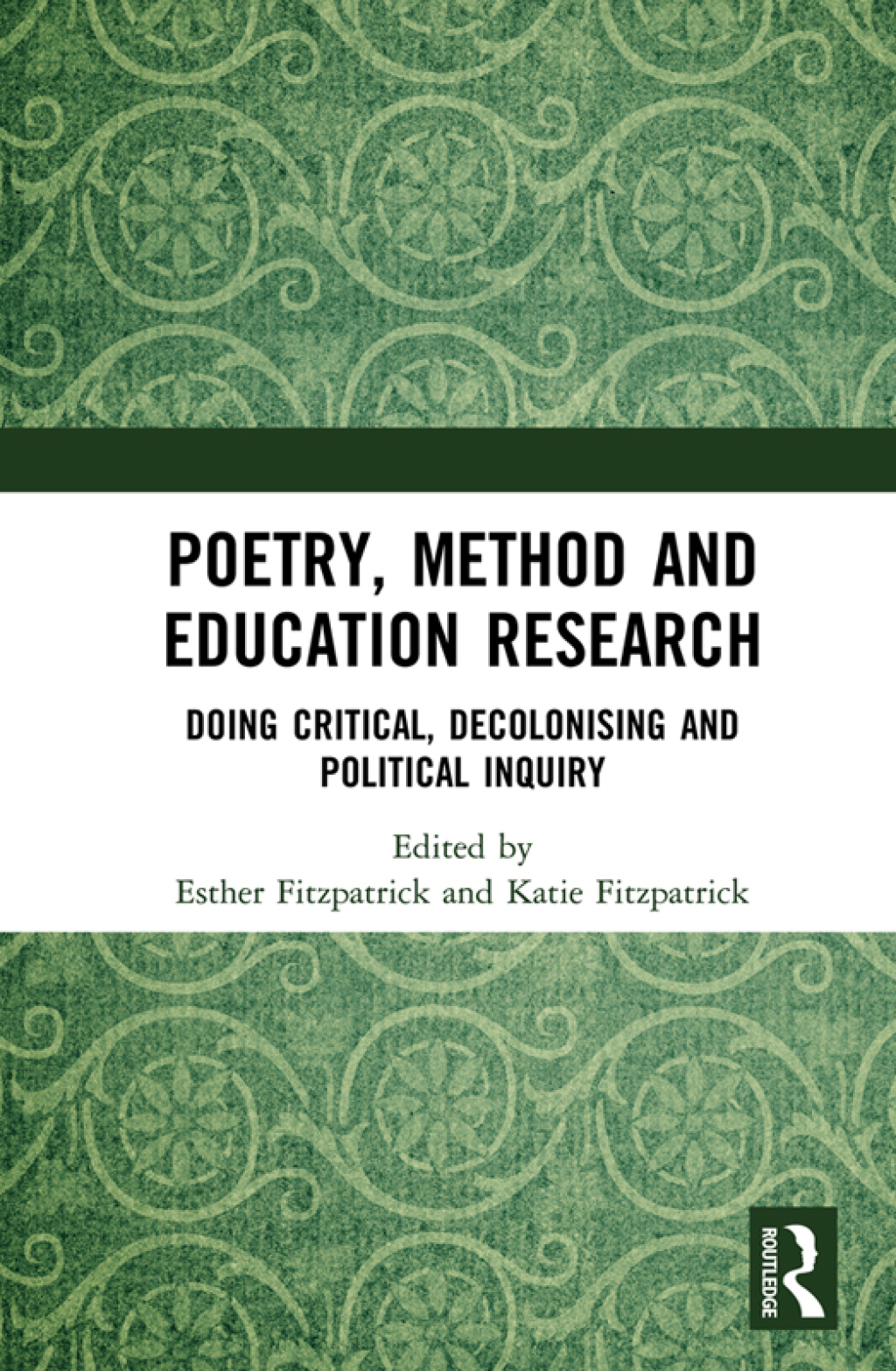 Poetry, Method and Education Research Doing Critical, Decolonising and Political Inquiry 1st Edition â€“ PDF/EPUB Version Downloadable