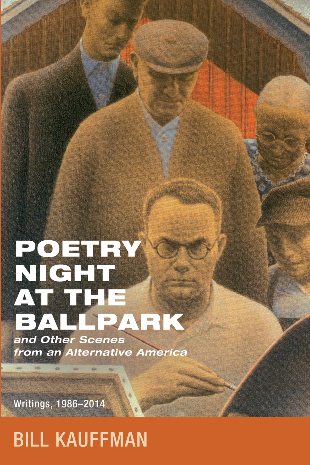 Poetry Night at the Ballpark and Other Scenes from an Alternative America Writings, 1986â€“2014  â€“ PDF/EPUB Version Downloadable