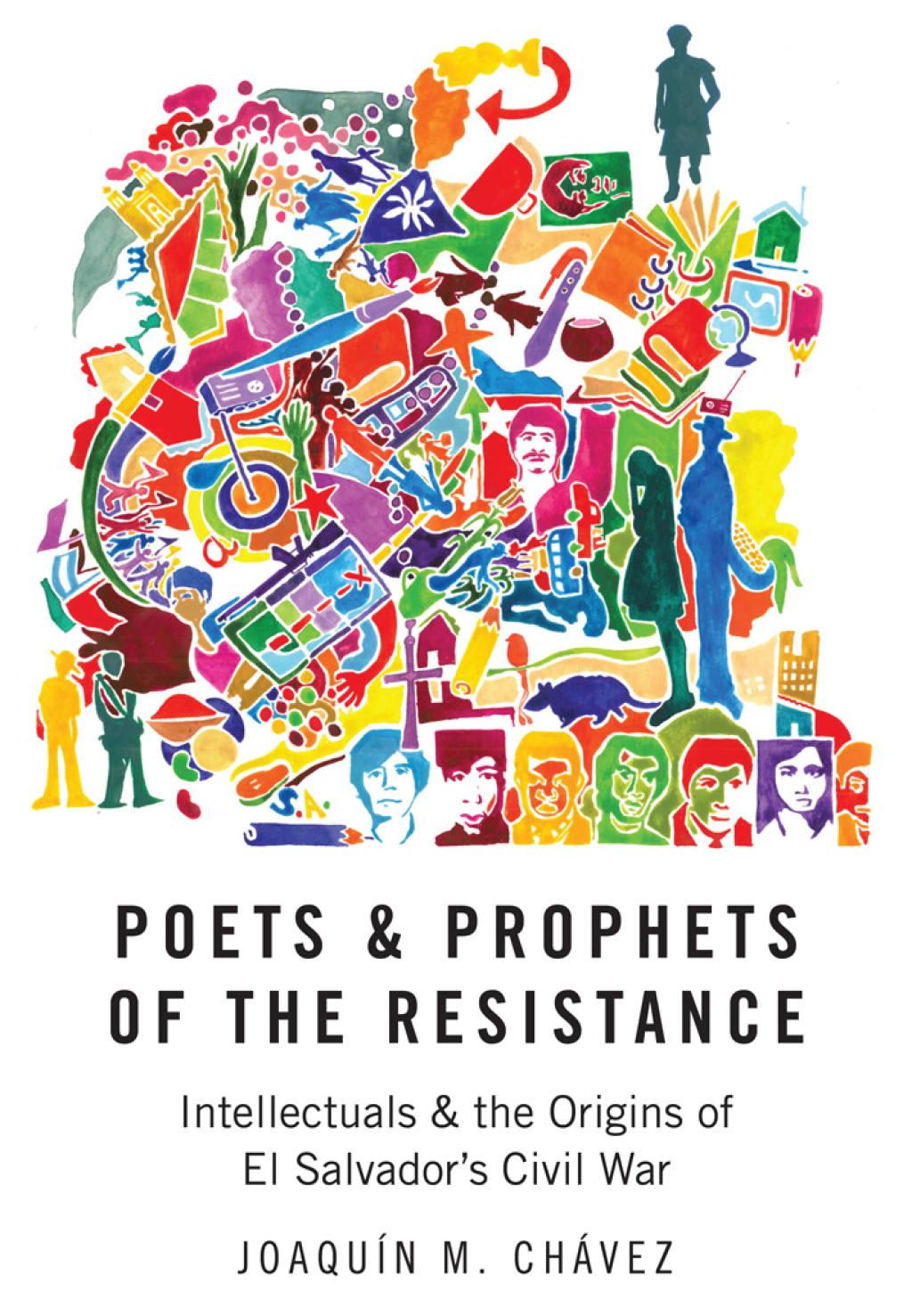 Poets and Prophets of the Resistance Intellectuals and the Origins of El Salvador's Civil War  â€“ PDF/EPUB Version Downloadable