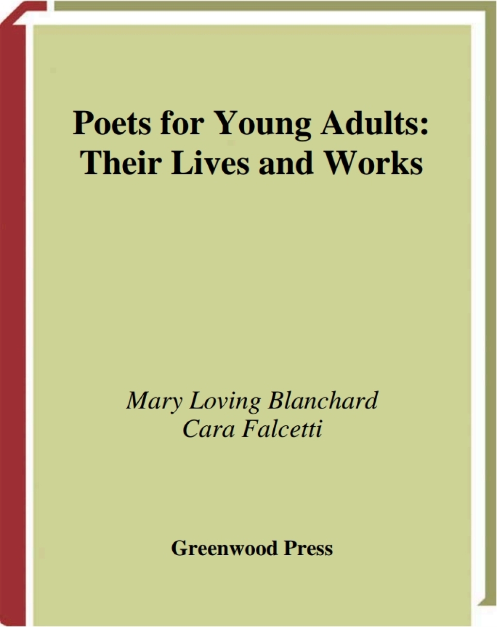 Poets for Young Adults Their Lives and Works 1st Edition â€“ PDF/EPUB Version Downloadable