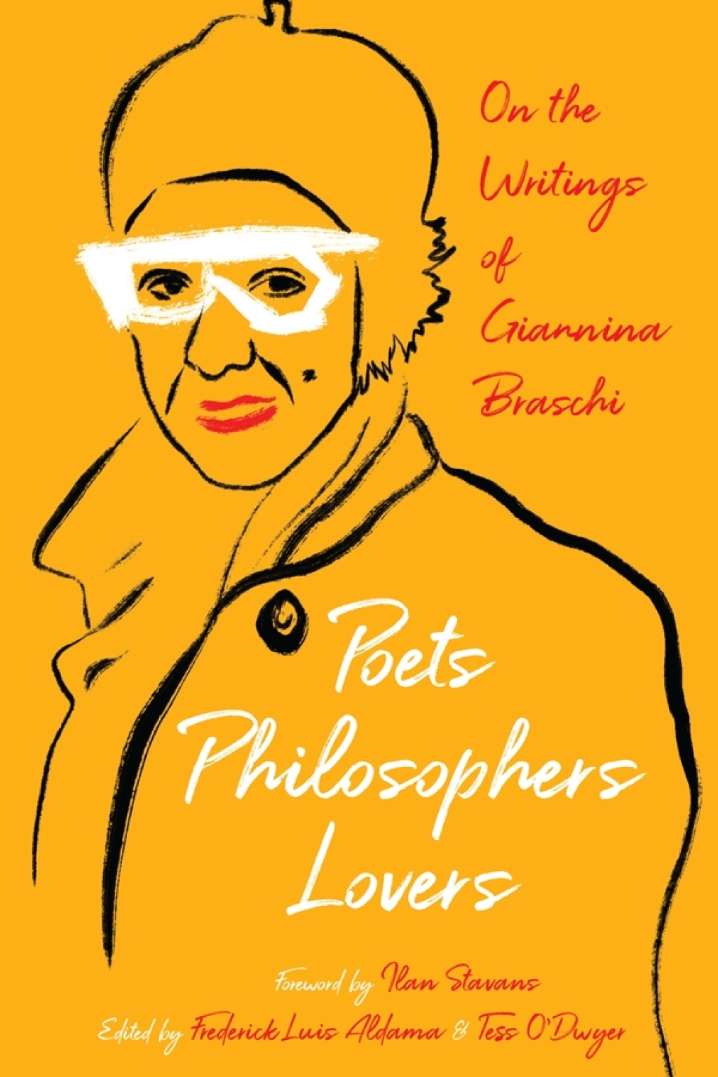 Poets, Philosophers, Lovers On the Writings of Giannina Braschi  â€“ PDF/EPUB Version Downloadable