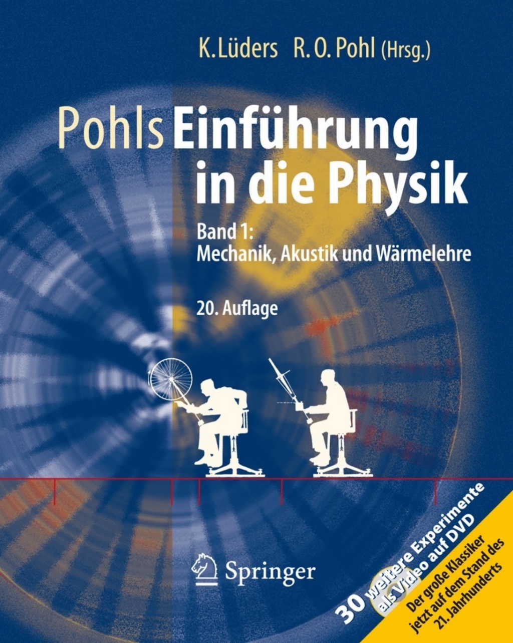 Pohls EinfÃ¼hrung in die Physik Band 1: Mechanik, Akustik und WÃ¤rmelehre 20th Edition â€“ PDF/EPUB Version Downloadable