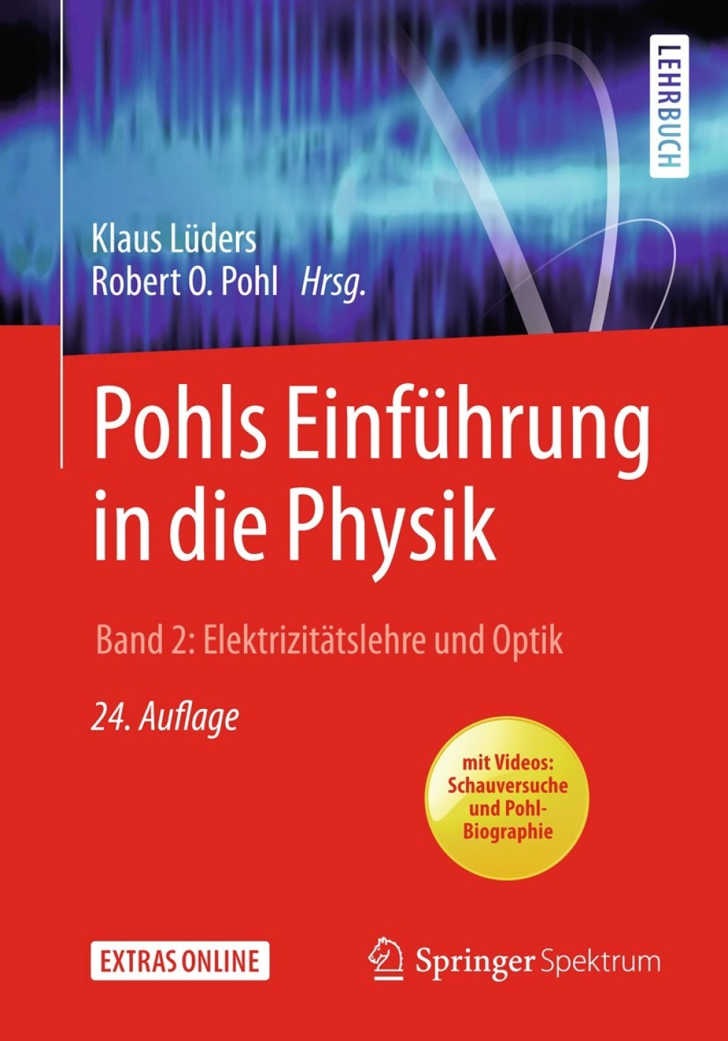 Pohls EinfÃ¼hrung in die Physik Band 2: ElektrizitÃ¤tslehre und Optik 24th Edition â€“ PDF/EPUB Version Downloadable