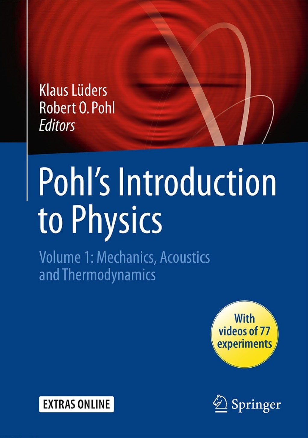 Pohl's Introduction to Physics Volume 1: Mechanics, Acoustics and Thermodynamics  â€“ PDF/EPUB Version Downloadable