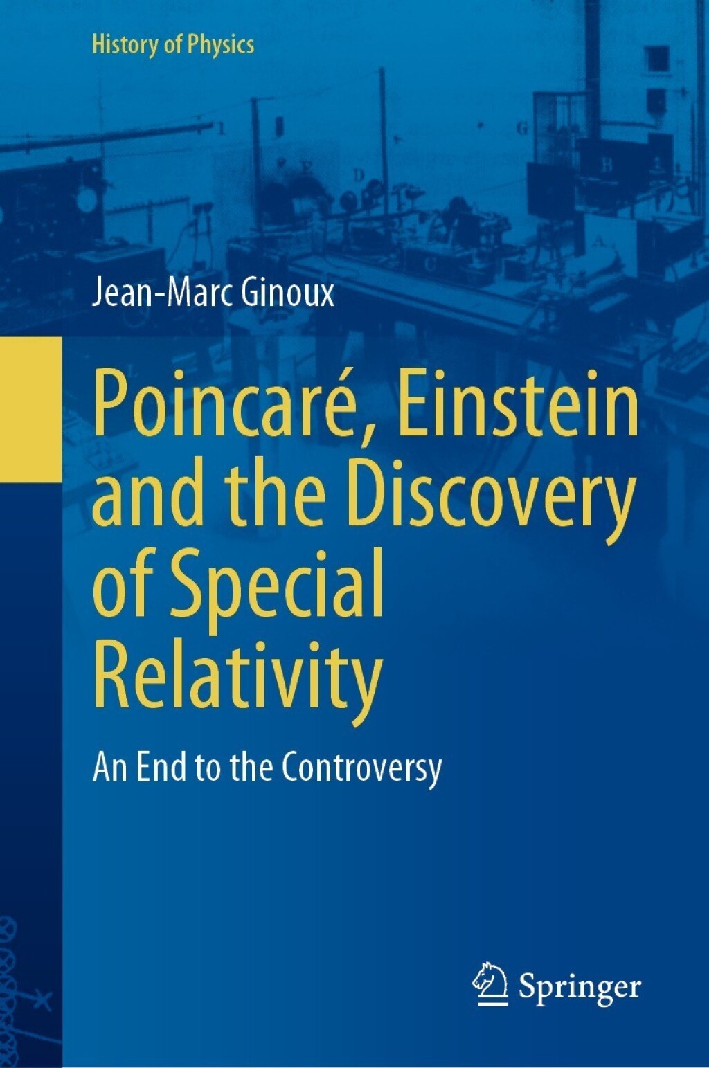 PoincarÃ©, Einstein and the Discovery of Special Relativity An End to the Controversy  â€“ PDF/EPUB Version Downloadable