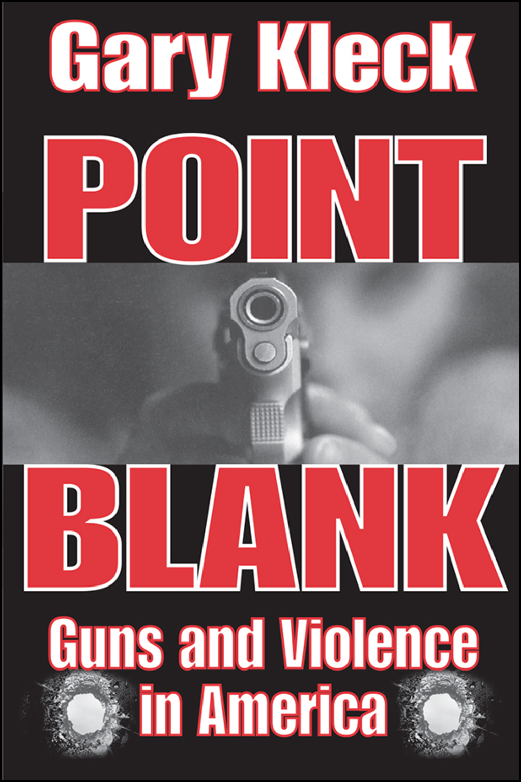 Point Blank Guns and Violence in America 1st Edition â€“ PDF/EPUB Version Downloadable