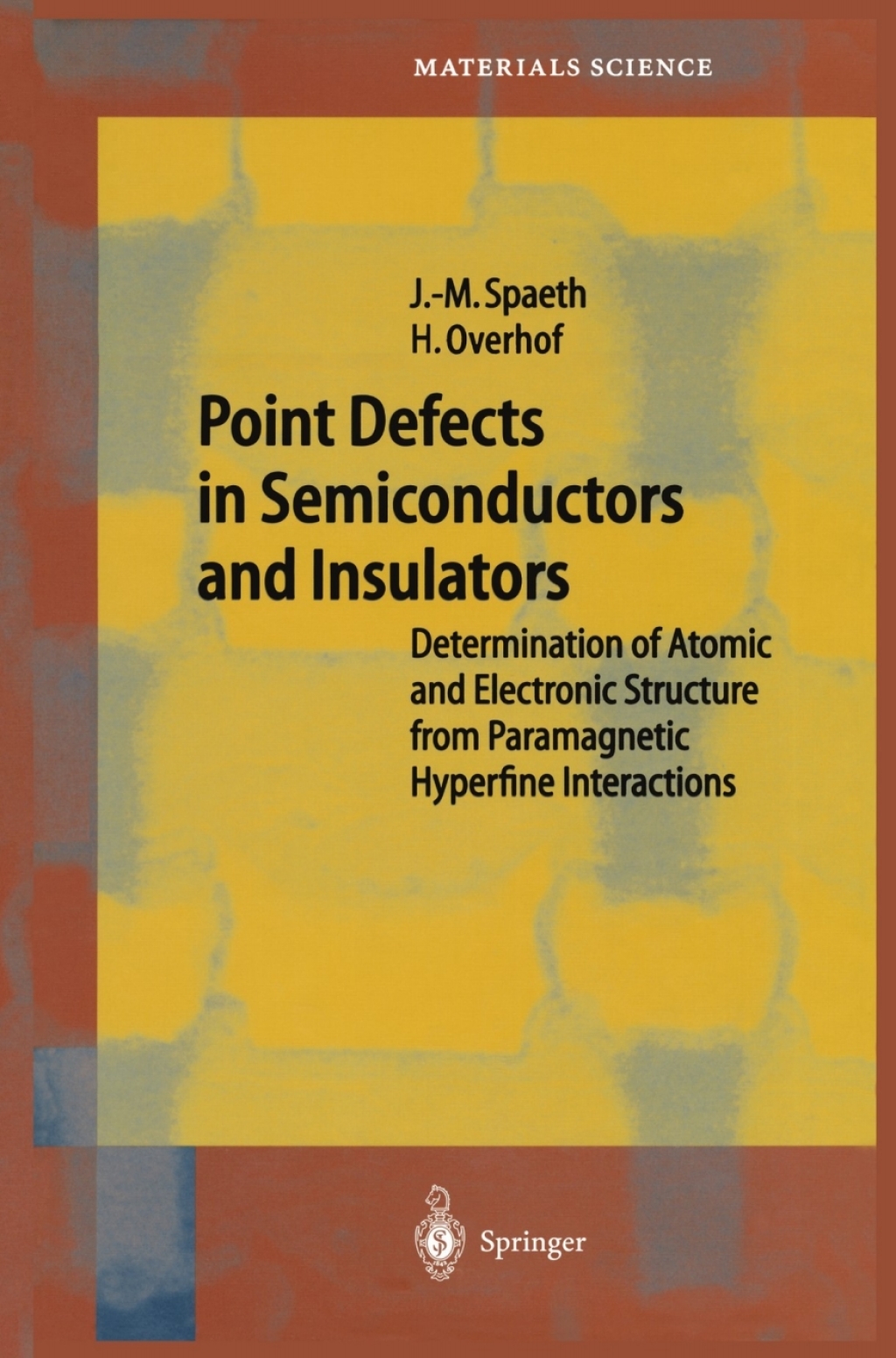 Point Defects in Semiconductors and Insulators Determination of Atomic ...