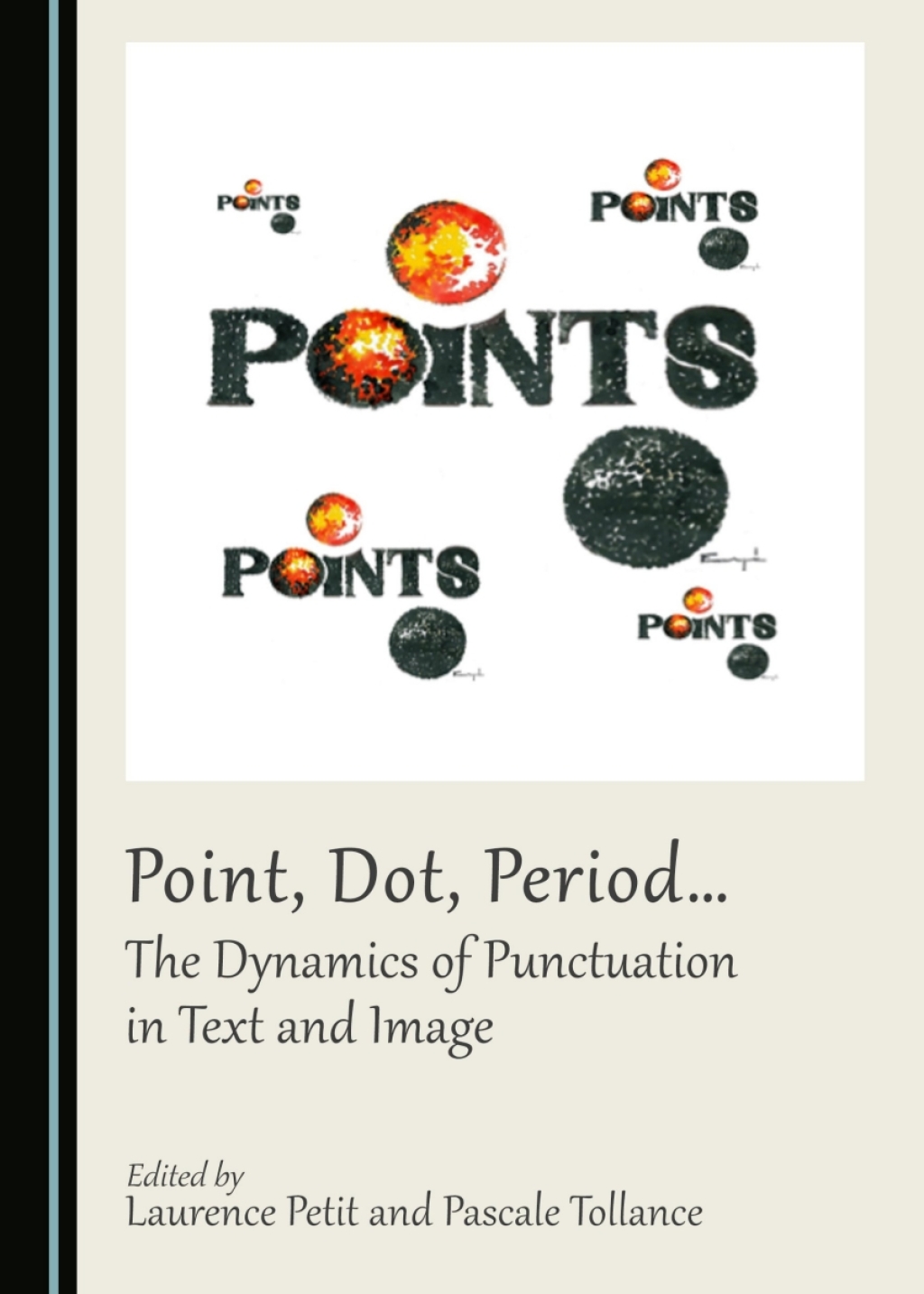 Point, Dot, Periodâ€¦ The Dynamics of Punctuation in Text and Image 1st Edition â€“ PDF/EPUB Version Downloadable