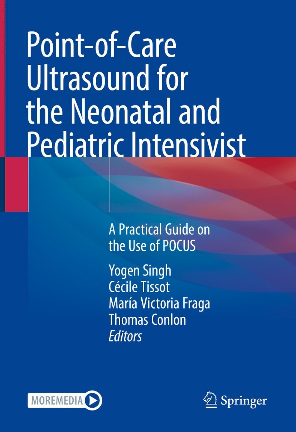Point-of-Care Ultrasound for the Neonatal and Pediatric Intensivist A Practical Guide on the Use of POCUS  â€“ PDF/EPUB Version Downloadable