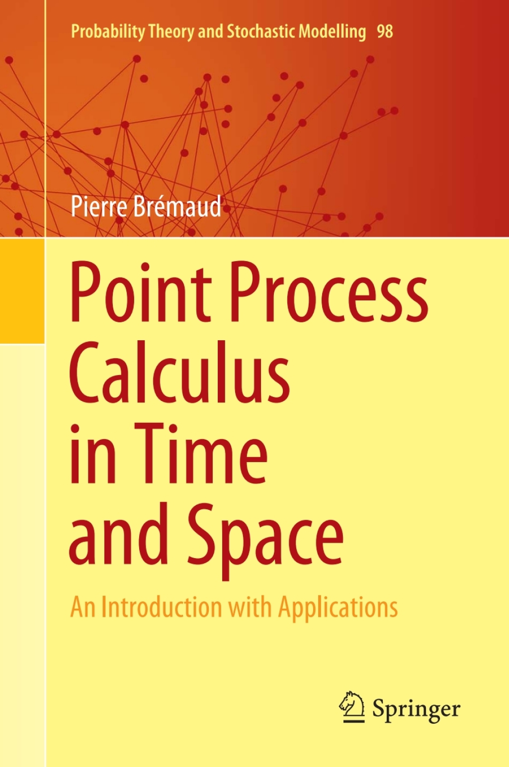 Point Process Calculus in Time and Space An Introduction with Applications  â€“ PDF/EPUB Version Downloadable