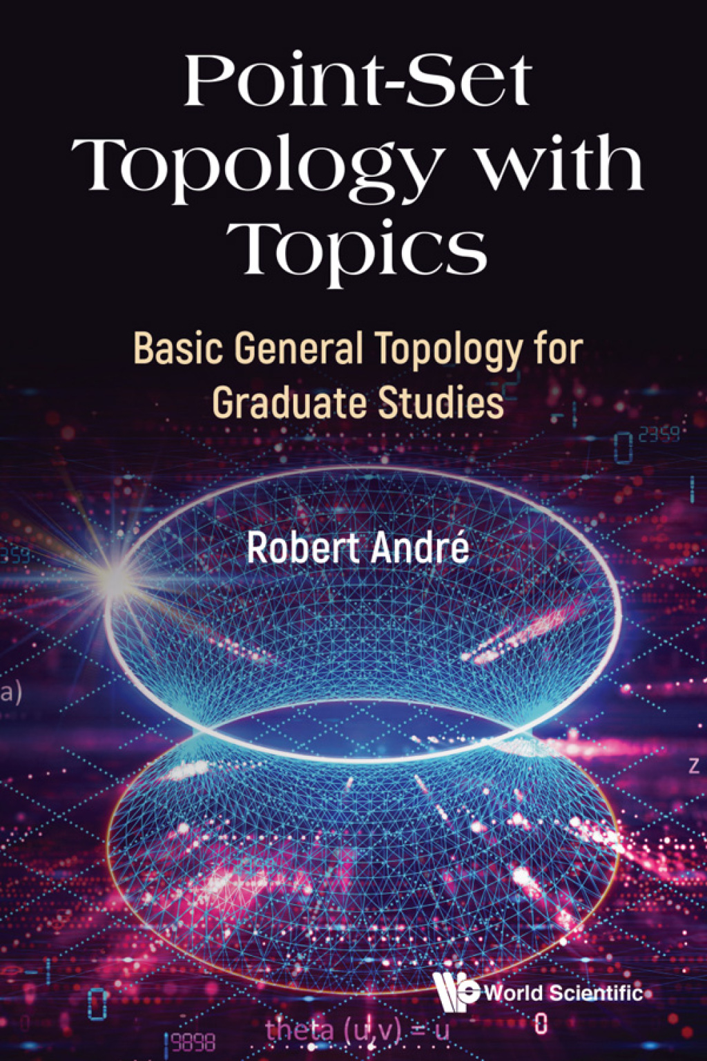 Point-Set Topology with Topics: Basic General Topology for Graduate Studies  â€“ PDF/EPUB Version Downloadable