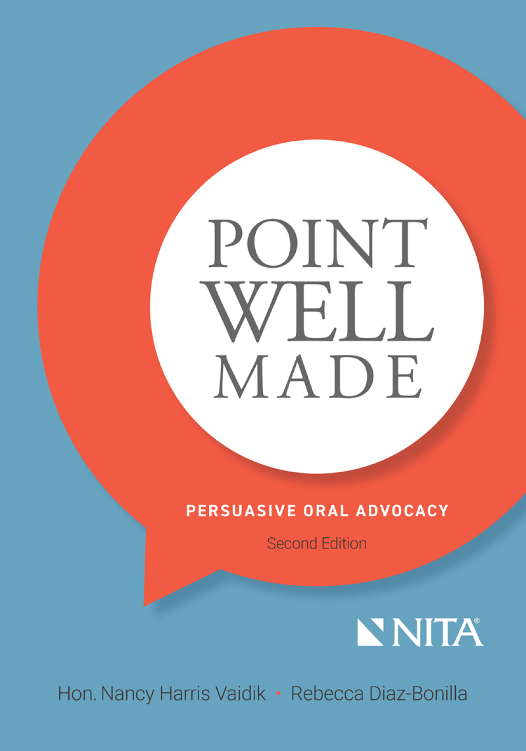 Point Well Made Persuasive Oral Advocacy 2nd Edition â€“ PDF/EPUB Version Downloadable