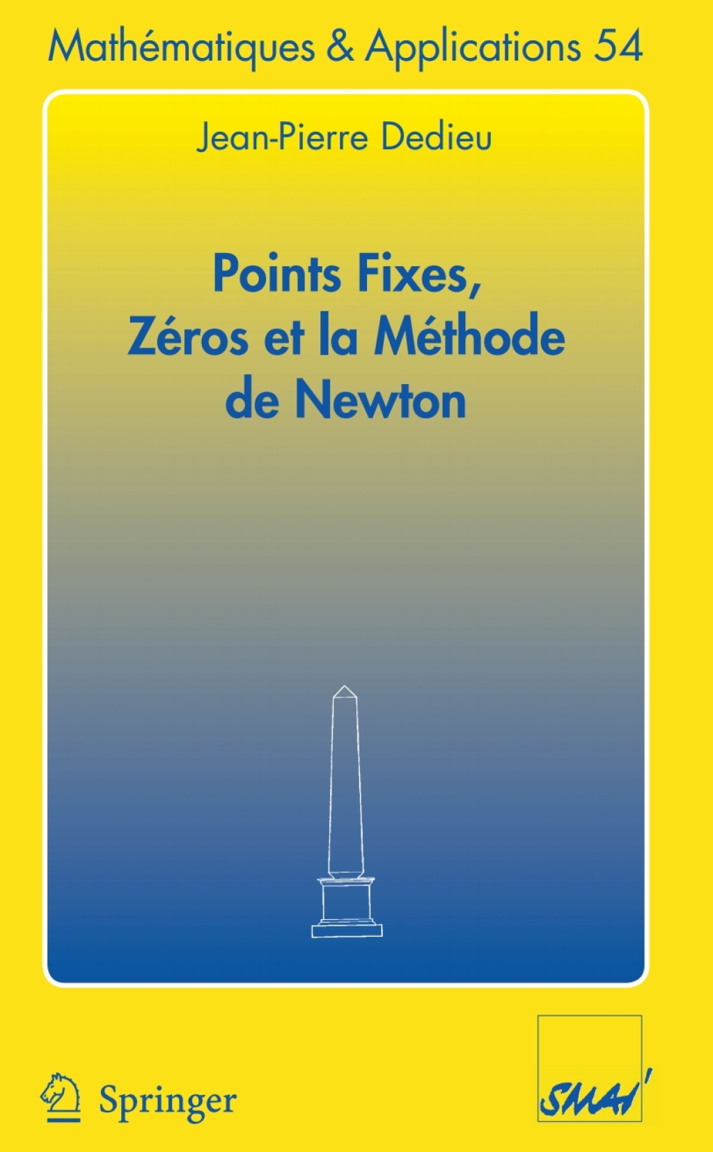 Points fixes, zÃ©ros et la mÃ©thode de Newton  â€“ PDF/EPUB Version Downloadable