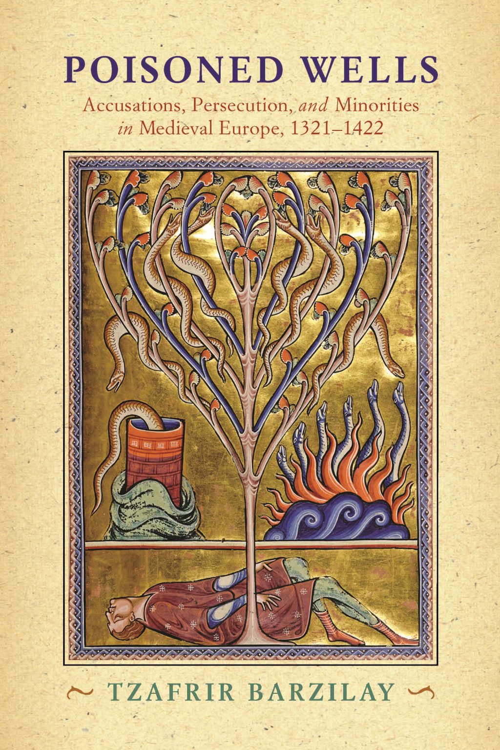 Poisoned Wells Accusations, Persecution, and Minorities in Medieval Europe, 1321-1422  â€“ PDF/EPUB Version Downloadable