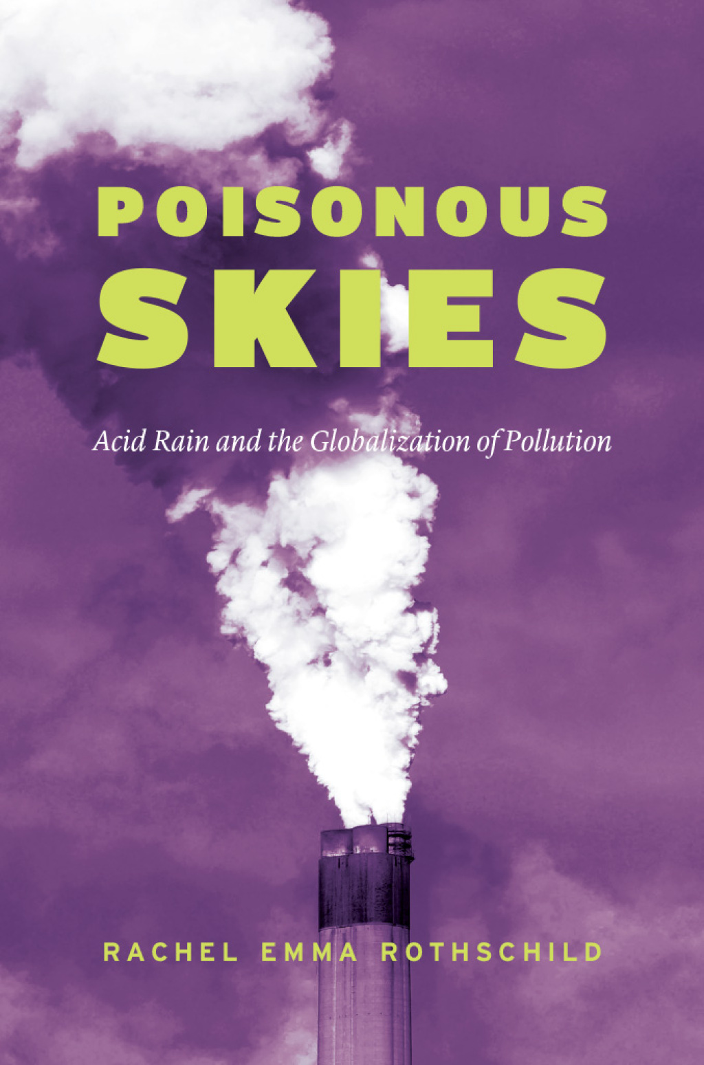 Poisonous Skies Acid Rain and the Globalization of Pollution  â€“ PDF/EPUB Version Downloadable